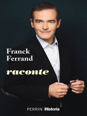 cover image of Franck Ferrand raconte